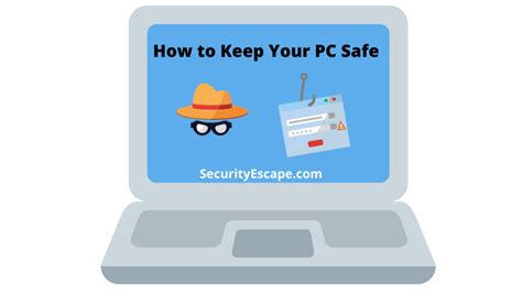 How To Keep Your Pc Safe From Viruses
