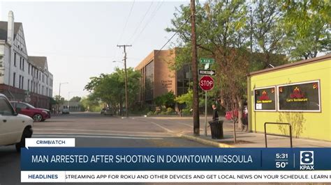 man arrested after an early morning shooting in missoula
