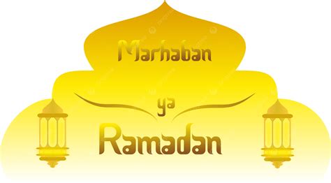 Golden Marhaban Ya Ramadán Con Linterna Colgante Png Saludo Islámico