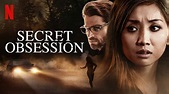 Secret Obsession (2019) – Review | Netflix Thriller | Heaven of Horror