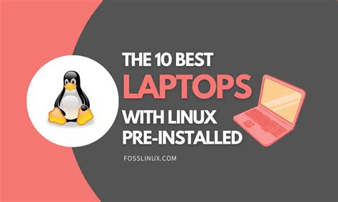 Top 10 Laptops That Ship With Linux Pre Installed In 2020