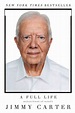 A Full Life: Reflections at Ninety by Jimmy Carter, Paperback | Barnes ...