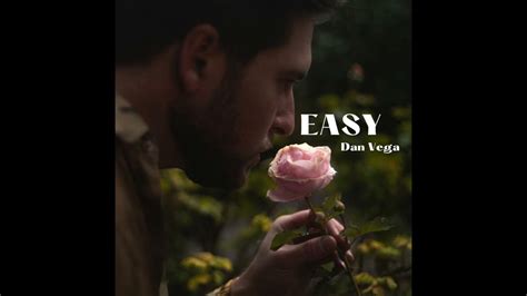 Easy Dan Vega Youtube