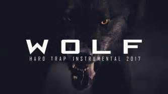 Dope Trap Instrumental 2017 Wolf Animals Mixtape Youtube