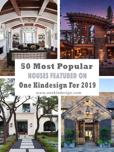 50 Most Popular Houses Featured On One Kindesign For 2019