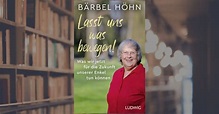 Bärbel Höhn: Lasst uns was bewegen! - Buch - Ludwig Verlag