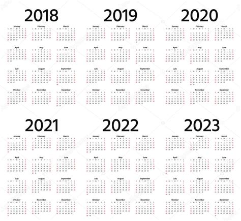 Calendar 2018 2019 2020 2021 2022 2023 Year Week Starts Sunday
