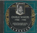 Charlie Shavers: The Chronological Classics, 1944-1945 - Amazon.com Music