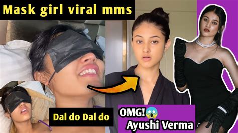 Dal Do Dal Do Viral Video Mask Girl Is Ayushi Verma Omg 😱 Dal Do Dal Do Full Video Link