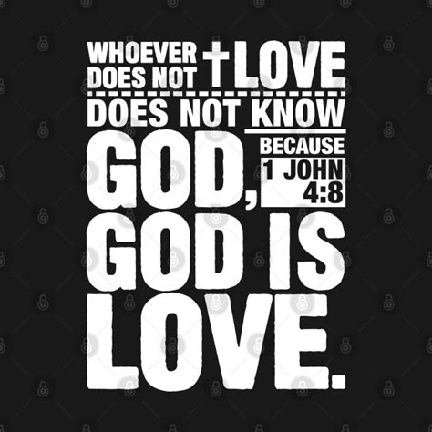 1 John 48 God Is Love Bible Verse T Shirt Teepublic