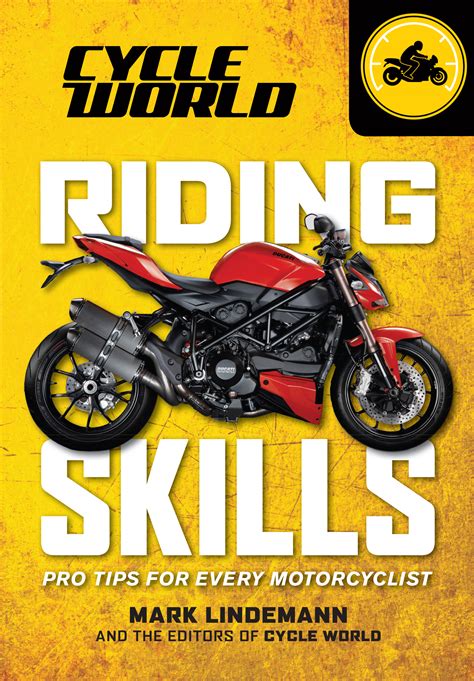 Riding Skills Guide Cycle World Book By Mark Lindemann Official Publisher Page Simon