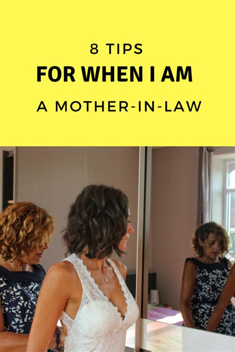 8 Tips For For When You Become A Mother In Law Tips To Share Mother In Law Mother Tips