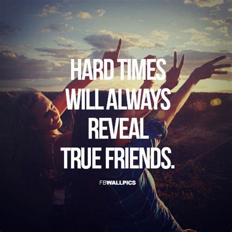 Decent Image Scraps Hard Times Will Always Reveal True Friends