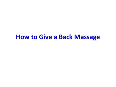 How To Give A Back Massage
