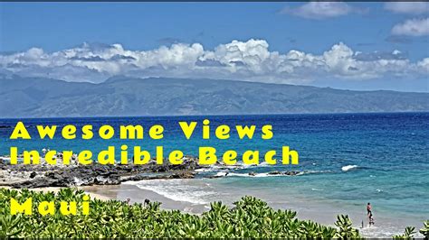 Oneloa Ironwoods Maui Awesome Views Incredible Beach In Kapalua Youtube