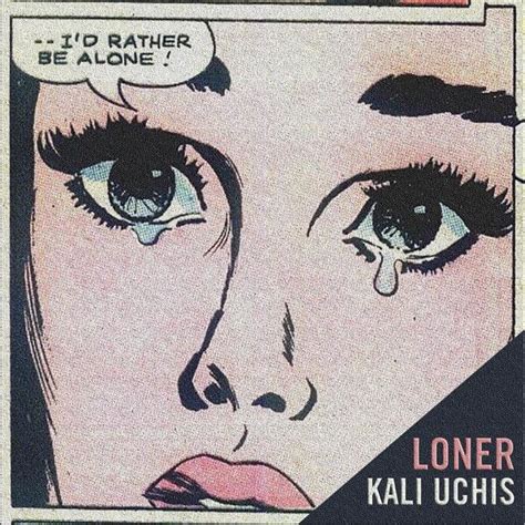 Kali Uchis Loner Lyrics Genius Lyrics
