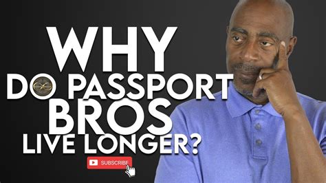 why do passport brothers live longer youtube
