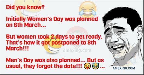 Updated daily, for more funny memes check our homepage. Women's day was planned on 6th March but... | Jokes ...