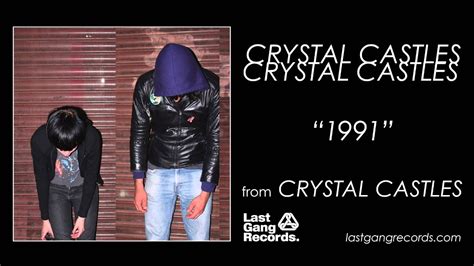 Crystal Castles 1991 Youtube Music