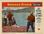 Happyotter: BORDER RIVER (1954)