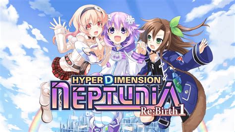 Hyperdimension Neptunia Rebirth Series Now Available For