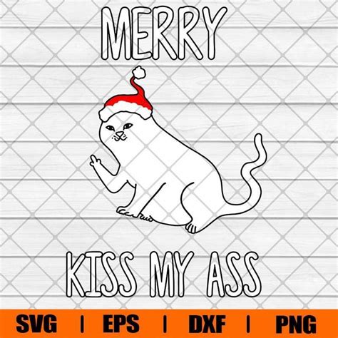 merry kiss my ass svg christmas cat funny svg