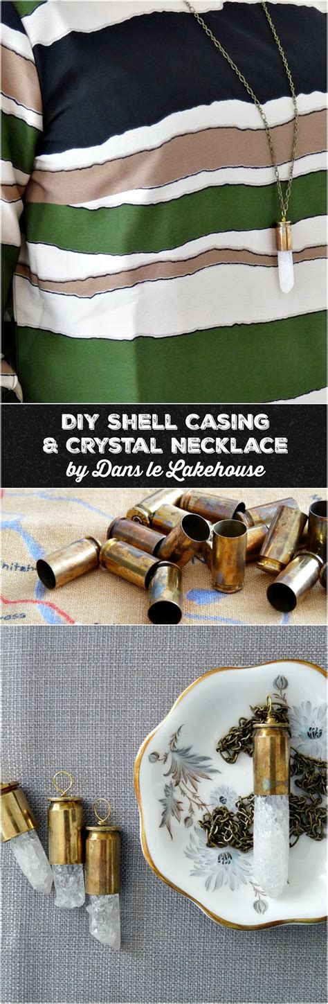 DIY Bullet Shell Casing Necklace Dans Le Lakehouse