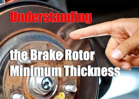 Understanding The Brake Rotor Minimum Thickness Chart