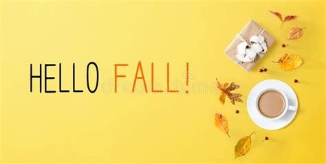 Hello Fall Message With Autumn Theme With Coffee Stock Photo Image Of