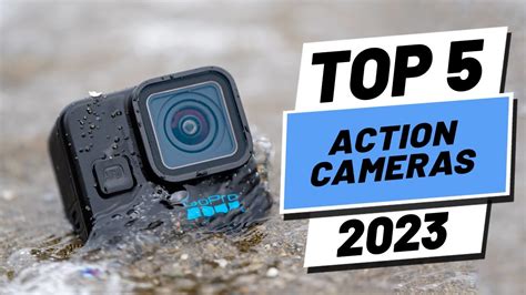 Top 5 Best Action Cameras Of 2023 Youtube