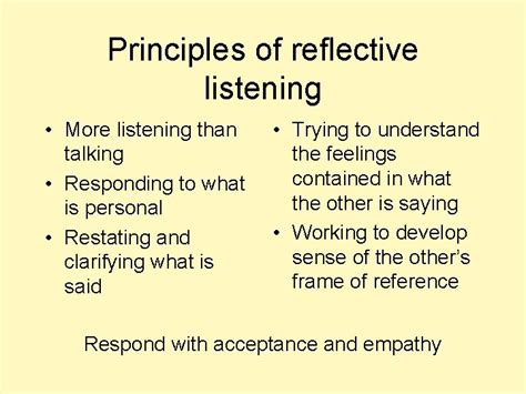 Active Listening Reflective Listening Listening Orientation Reflective