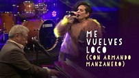 María Bernal, Armando Manzanero - Me Vuelves Loco - YouTube