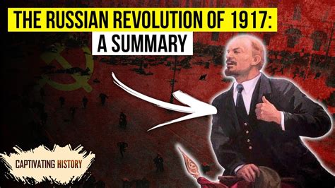 A Summary Of The Russian Revolution Of 1917 Youtube