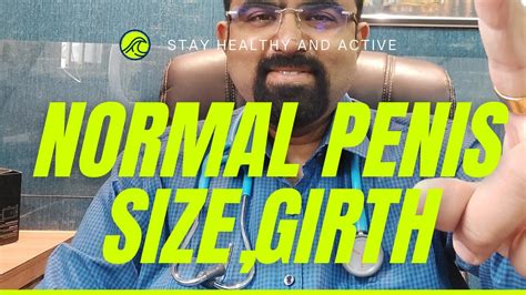 How To Know Normal Penis Lengthgirth Drkuber S Call Us 919832136136authentic Info Youtube