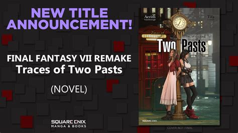 Final Fantasy Vii Remake Traces Of Two Pasts Erscheint Lokalisiert Im