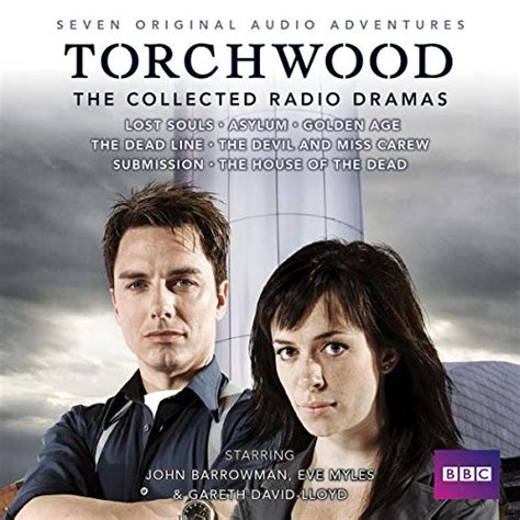 Torchwood The Collected Radio Dramas Seven Bbc Radio 4 Full Cast Dramas Audio Download