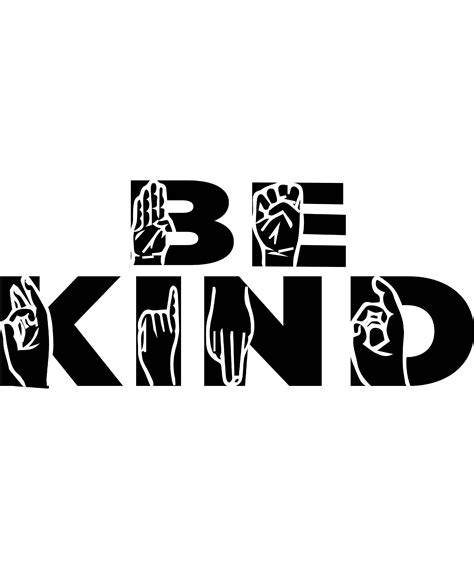 Be Kind Sign Language Svg Deaf Awareness Deaf Community Hand