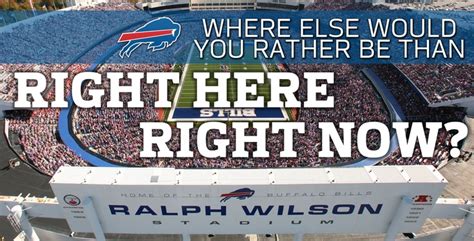 Ralph Wilson Stadium Where Else Would You Rather Be Than Right Here