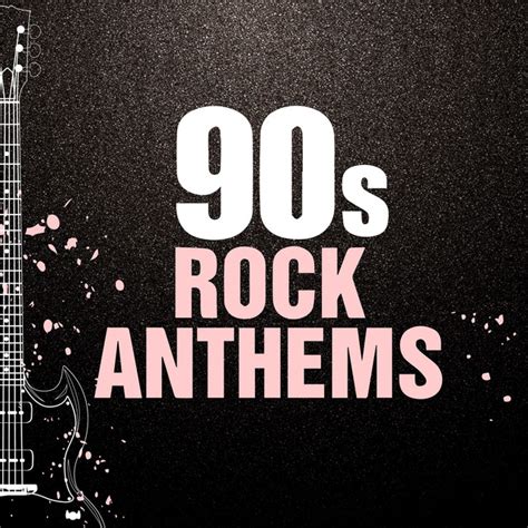 90s rock anthems compilation by various artists spotify