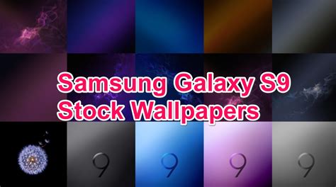 Download Galaxy S9 And S9 Plus Stock Wallpapers All 15 Hd