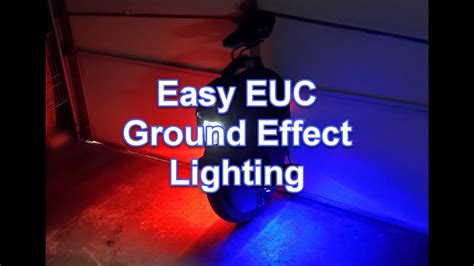 Easy Euc Ground Effect Lighting Youtube
