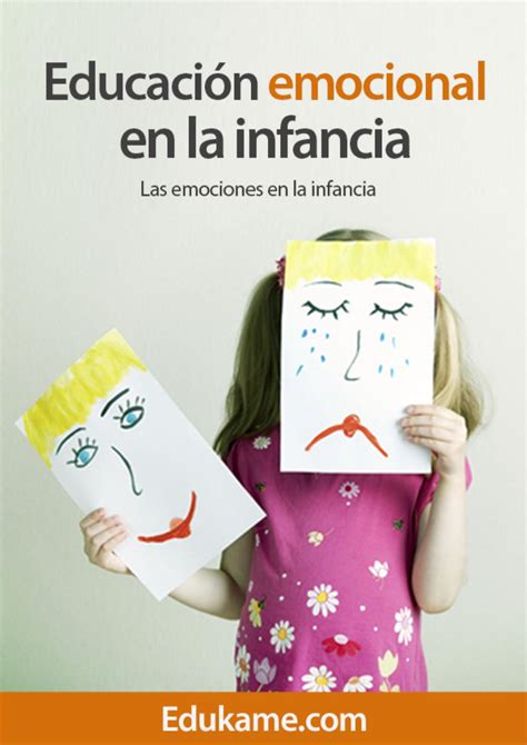 Guía De Orientación Para La Educación Emocional En La Infancia By Ayuda