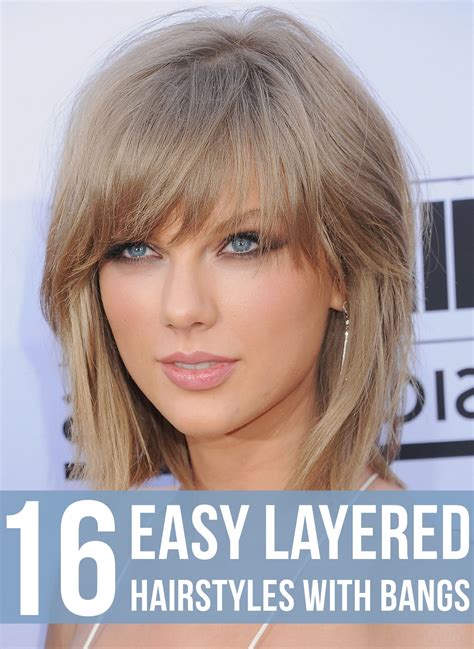 16 Easy Layered Hairstyles with Bangs