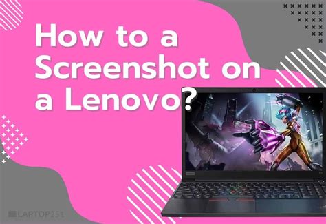 How To Screenshot On Lenovo Quick And Easy Tricks