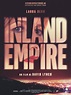 Inland Empire - film 2006 - AlloCiné
