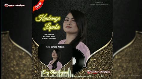Kembange Lambe Single Album Terbaru Ery Shevtiyani Official Music
