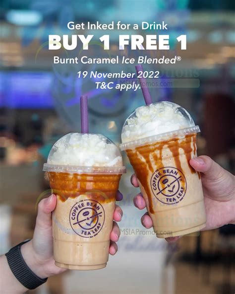 Coffee Bean Msia Offering Buy 1 Free 1 Burnt Caramel Ice Blended® On