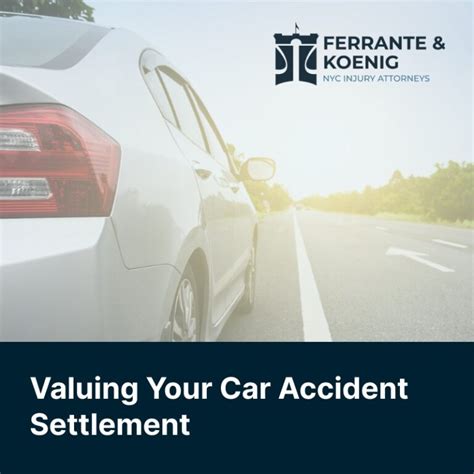 What Is The Value Of My New York Car Accident Case Anthony Ferrante