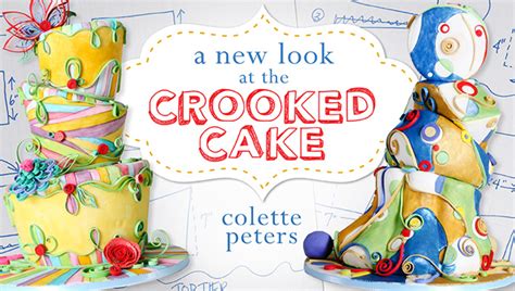 A New Look At The Crooked Cake Craftsy