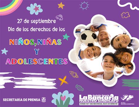 de SEPTIEMBRE Día de los derechos de los niños niñas y adolescentes La Bancaria